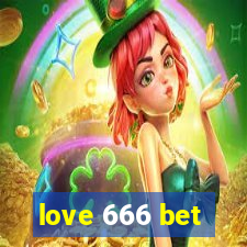 love 666 bet