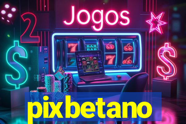 pixbetano