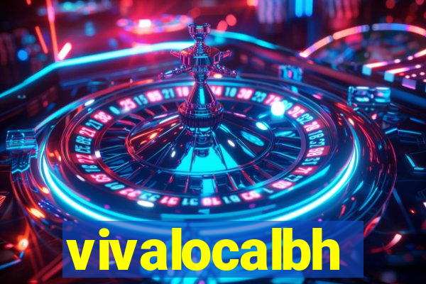 vivalocalbh