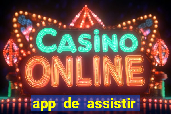 app de assistir jogo ao vivo gratis