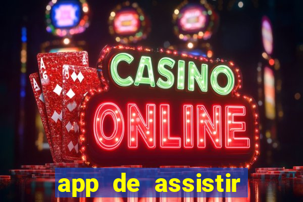 app de assistir jogo ao vivo gratis