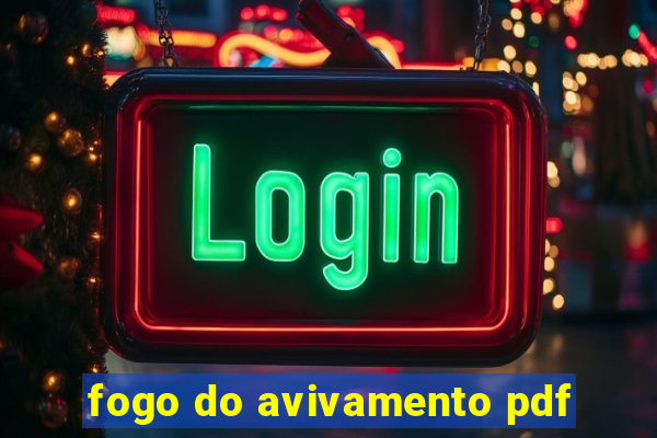 fogo do avivamento pdf