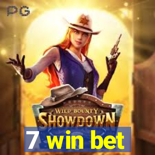 7 win bet