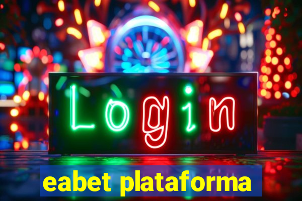 eabet plataforma