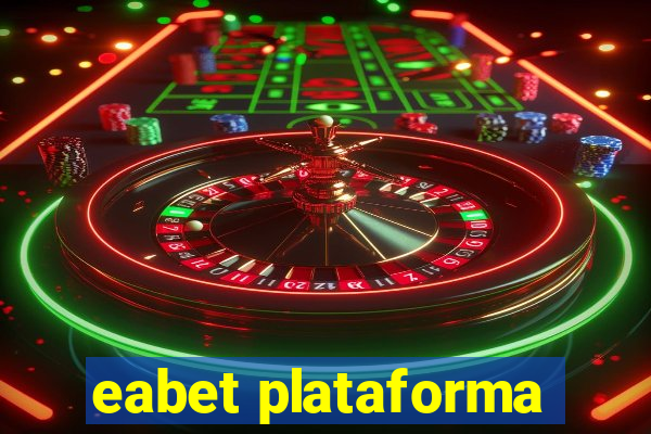 eabet plataforma