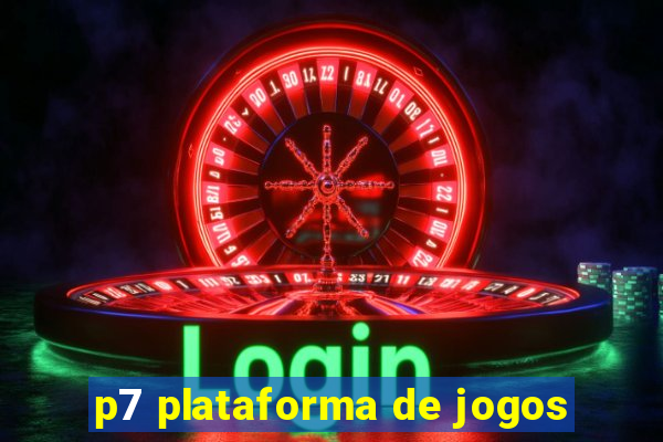 p7 plataforma de jogos