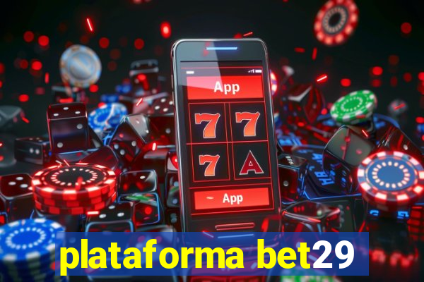 plataforma bet29