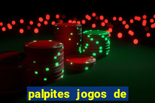 palpites jogos de quarta feira