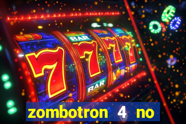 zombotron 4 no click jogos