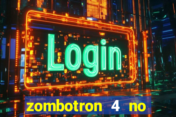 zombotron 4 no click jogos