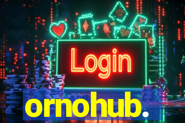 ornohub.