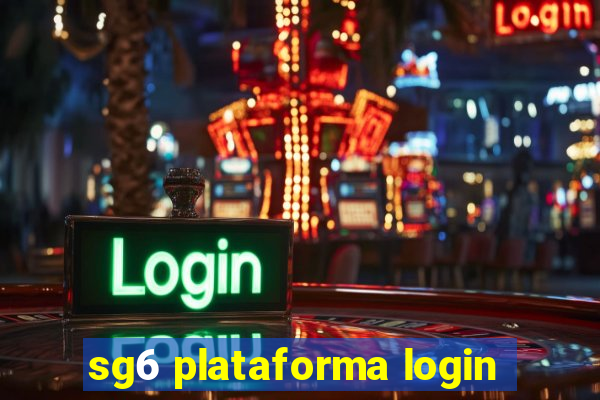 sg6 plataforma login