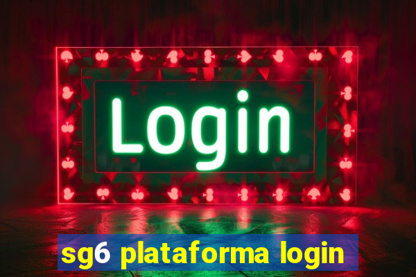 sg6 plataforma login