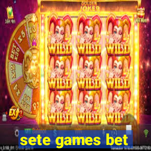 sete games bet