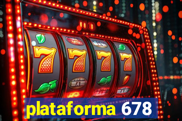 plataforma 678