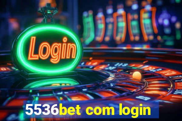 5536bet com login