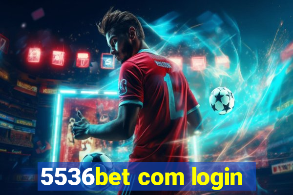 5536bet com login