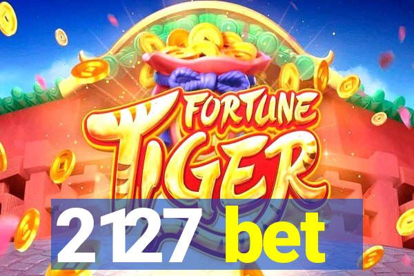 2127 bet