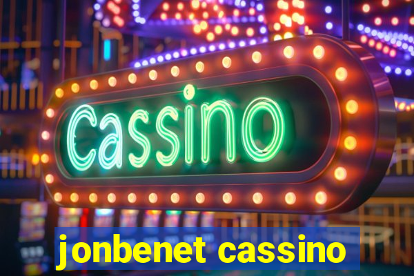 jonbenet cassino