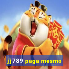 jj789 paga mesmo