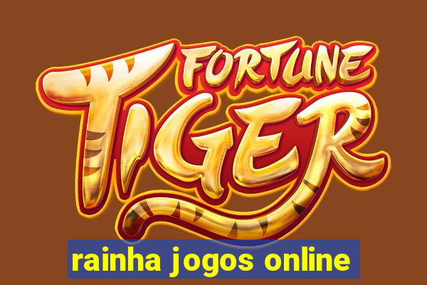 rainha jogos online