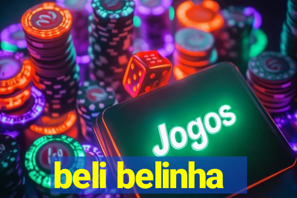 beli belinha