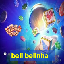 beli belinha