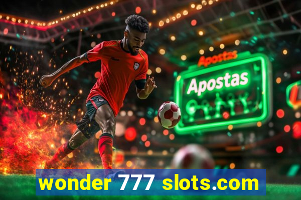 wonder 777 slots.com