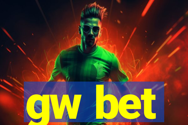 gw bet