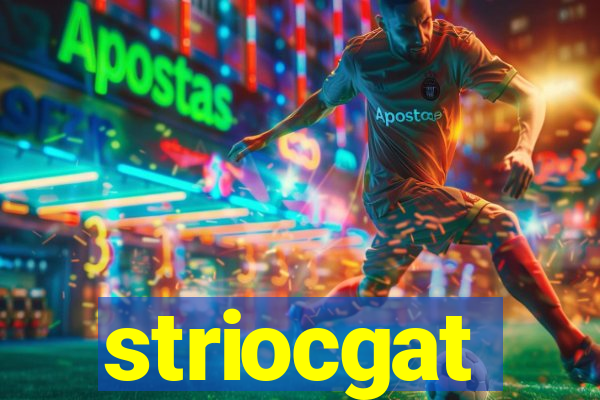 striocgat