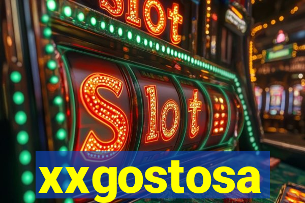 xxgostosa