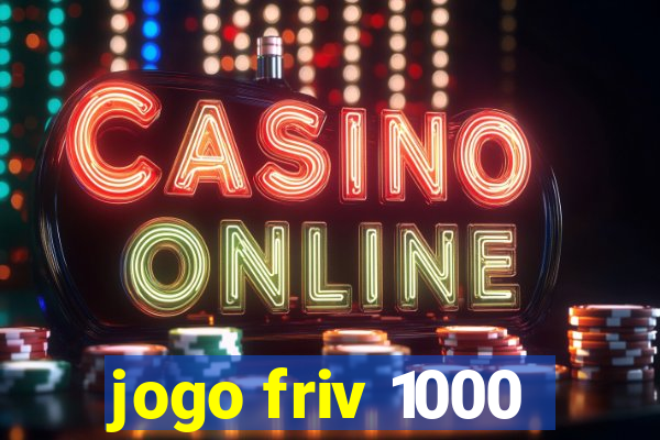 jogo friv 1000