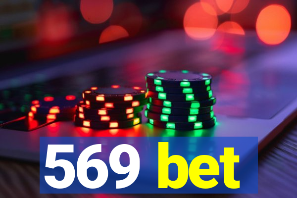 569 bet