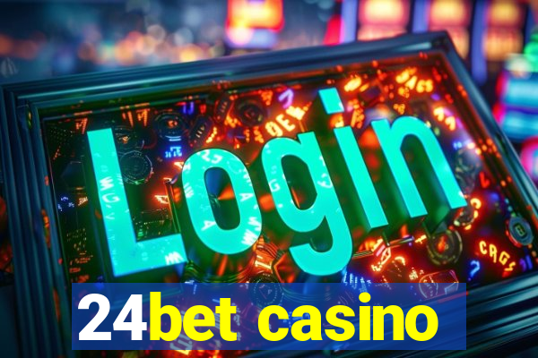 24bet casino