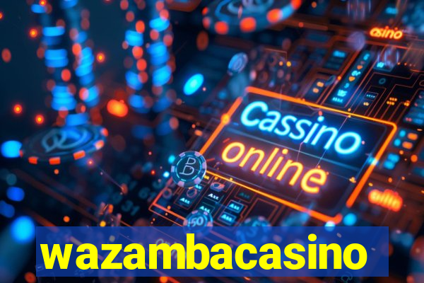 wazambacasino