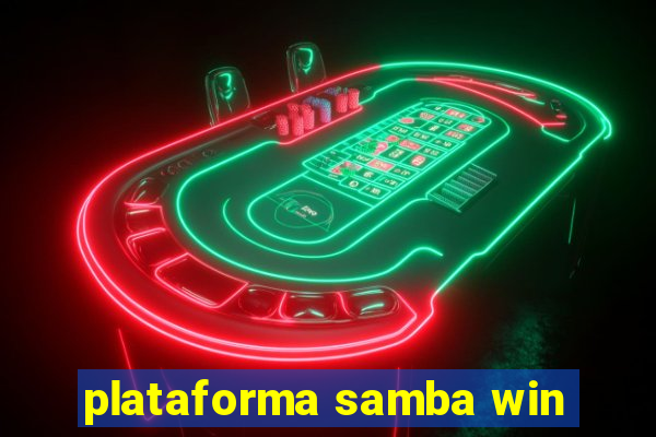 plataforma samba win