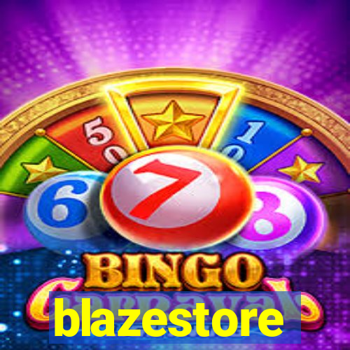 blazestore