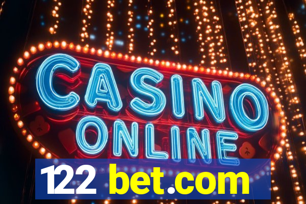 122 bet.com