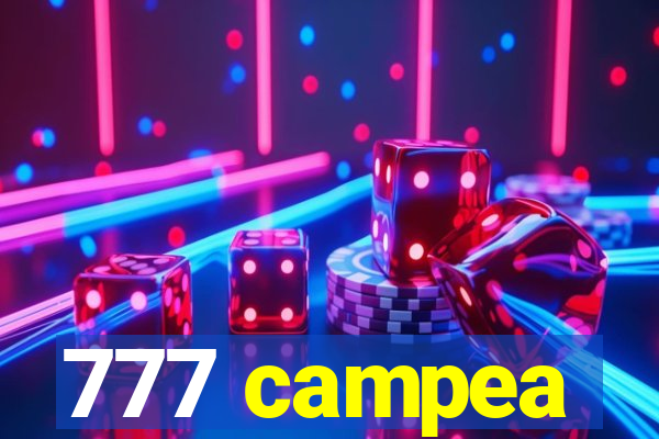 777 campea