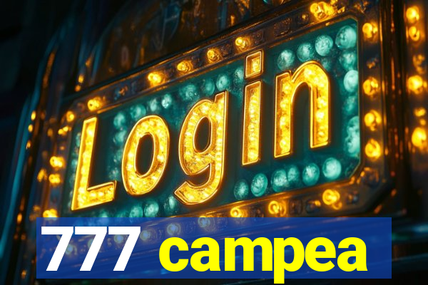 777 campea