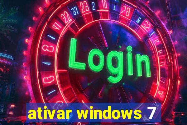 ativar windows 7