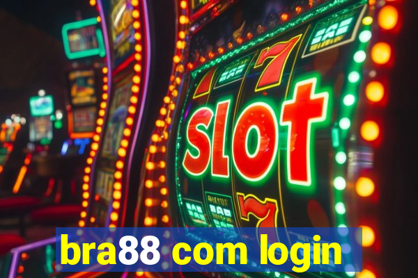 bra88 com login