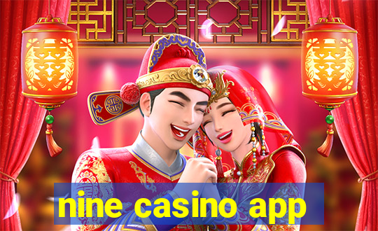 nine casino app