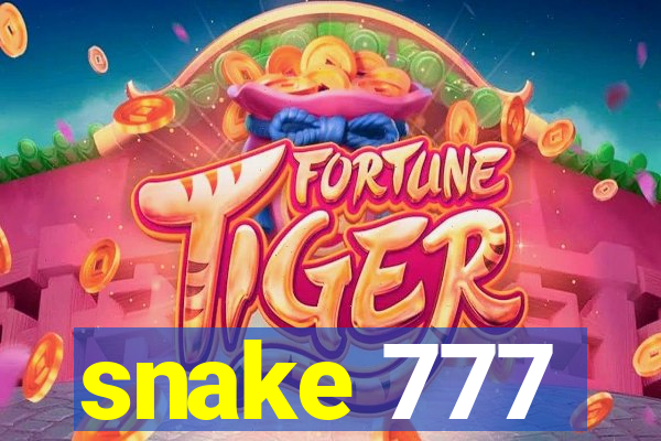 snake 777