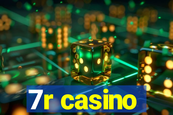 7r casino