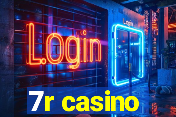 7r casino