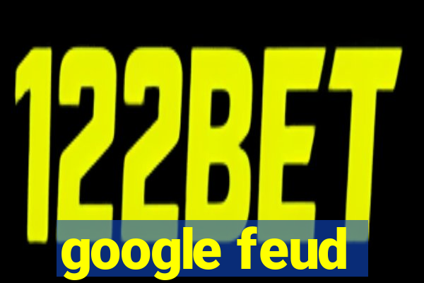 google feud