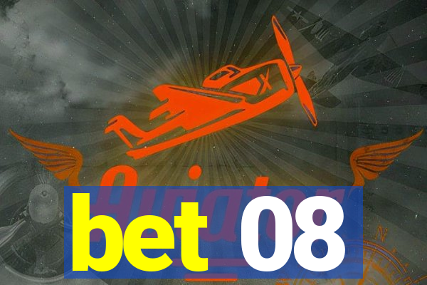 bet 08