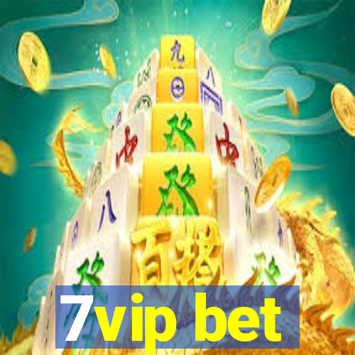 7vip bet