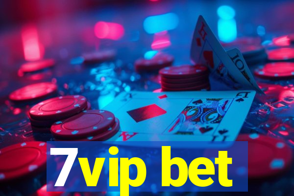 7vip bet